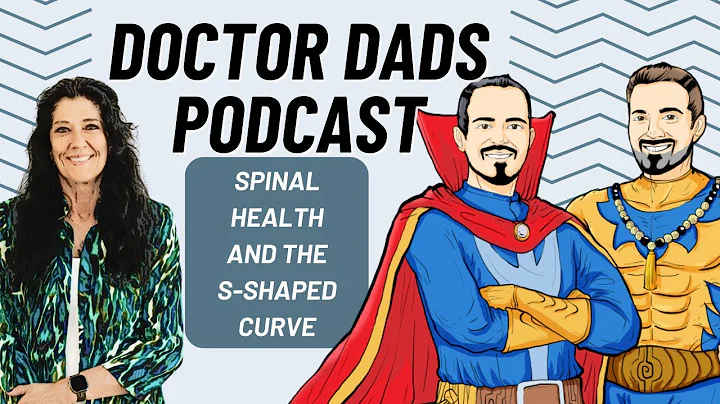 Focusing on the importance of spinal health at the Doctor Dads Podcast