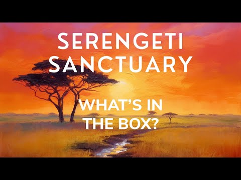 Click to play video: Serengeti Sanctuary What's In The Box?