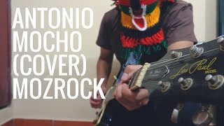 Proyecto Coraza - Antonio Mocho/Cover (ALEX MOZROCK) chords