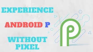 How to install Android P Without Pixel | Android Studio | Installation Tutorial