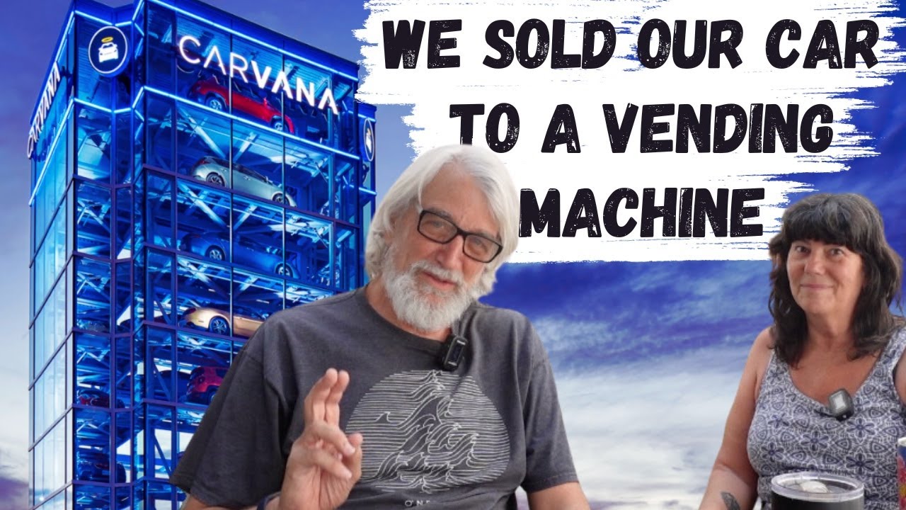 Selling our Car to Carvana - A Hassle-Free Experience!" while living in