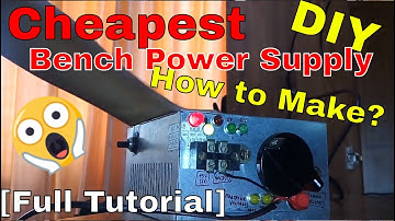 Build your own DIY Lab Bench Power Supply