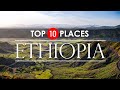 Ethiopia travel guide 2020  top 10 places to visit in ethiopia 