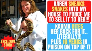 KAREN GETS BITTEN BY THE SNAKES SHE TRIED TO SCARE ME WITH! PLUS 10 YEARS IN PRISON r\/EntitledPeople