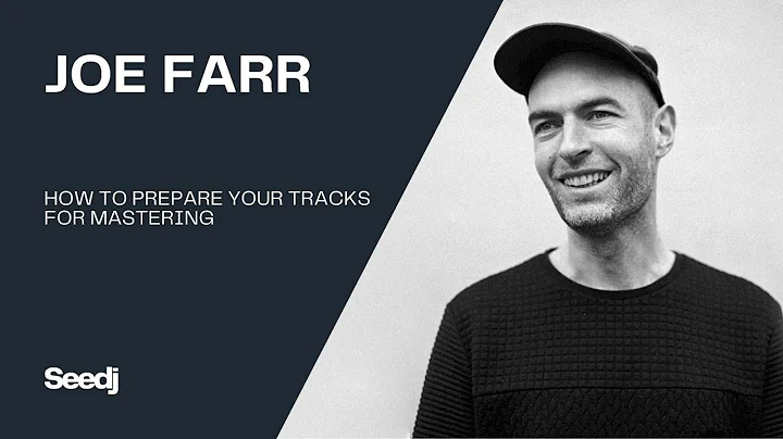 How to prepare your tracks for mastering - Joe Far...