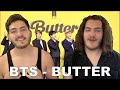 FIRST TIME | Twin Musicians REACT | BTS BUTTER - Music Video & Special Performance | DOUBLE FEATURE