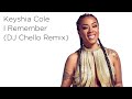 Keyshia Cole - I Remember | DJ Chello Remix Mp3 Song
