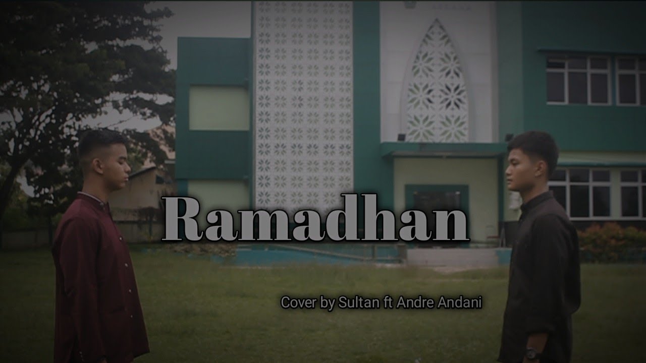 Ramadhan - Maher Zain | Cover by Sultan ft Andre Andani