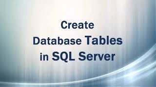 Create Table in SQL Server Create Table in SQL Server