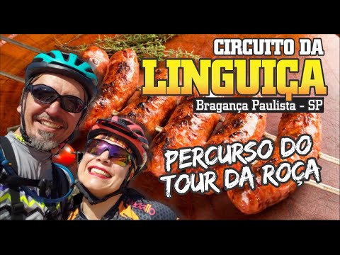 Circuito da Linguiça (Tour da Roça) - Bragança Paulista - SP - JULHO/2022