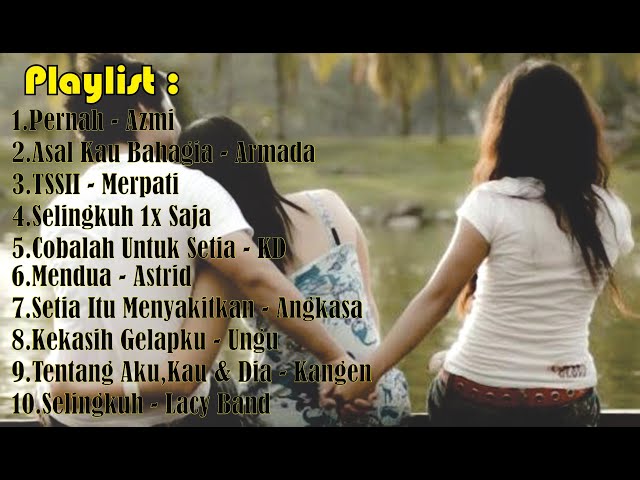 Kumpulan Lagu Tentang Selingkuh class=