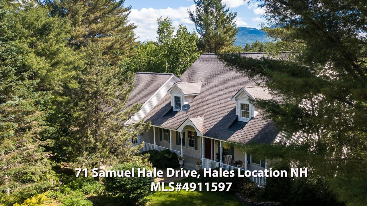 71 Samuel Hale Drive, Hales Location NH • MLS 4911597 YouTube