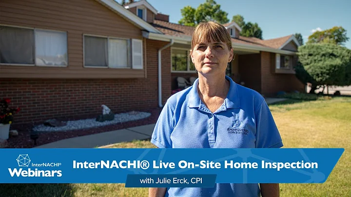 InterNACHI® Live On-Site Home Inspection with Julie Erck, CPI - DayDayNews