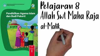 PAI Kelas 1 Pelajaran 8 Bag 1 Al-Malik