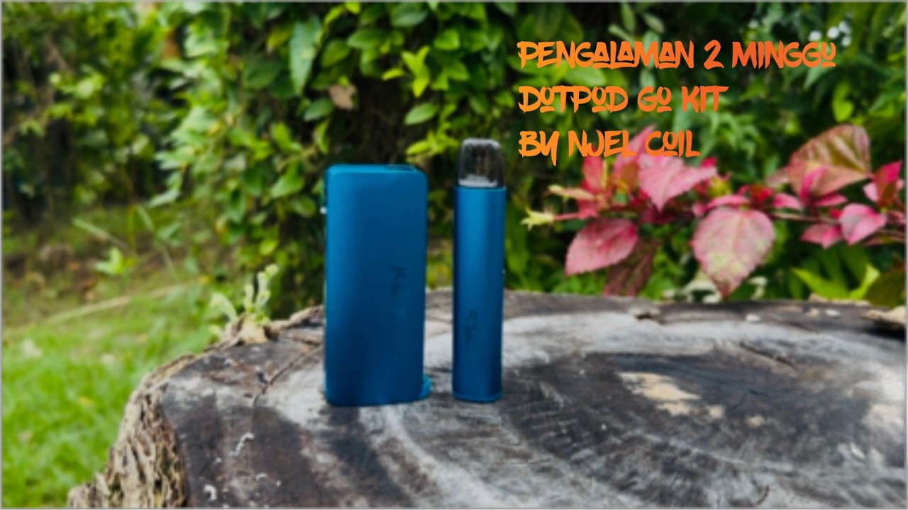 2 Minggu bersama P0D tergoks?? Review pengalaman 2 minggu bersama dotPod Go Kit