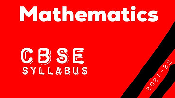 Class 9 | Mathematics | Annual Examination Syllabus | 2021-22 | Cbse