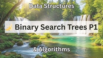 🍌 Binary Search Trees (Part 1) | Data Structures & Algorithms