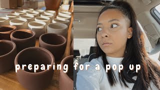 Preparing for a Pop Up | Small Black Owned Business VLOG