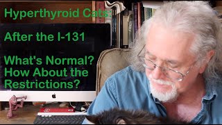 Hyperthyroid Cats: After the I131