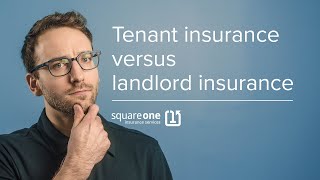 Tenant Insurance Vs Landlord Insurance | Who