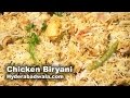 Hyderabadi chicken biryani with kachi aqni recipe  how to cook murghi ki biryani