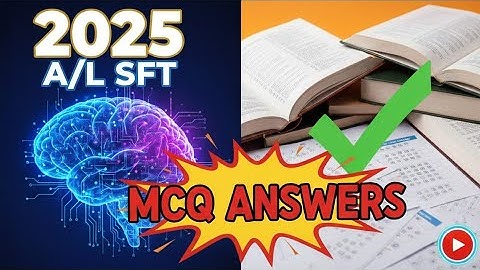 2025 A/L SFT MCQ | තාක්ෂණවේදය සදහා විද්‍යාව 2025 බහුවරණ පිළිතුරු