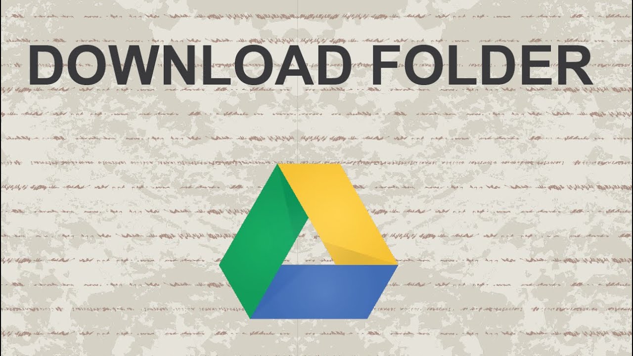 Download – Google Drive