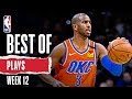 NBA's Best Plays | Week 12 | 2019-20 NBA Season