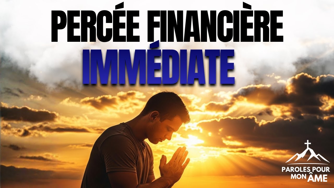 Prière Puissante pour la Percée Financière — Un Message qui Transforme ta Journée