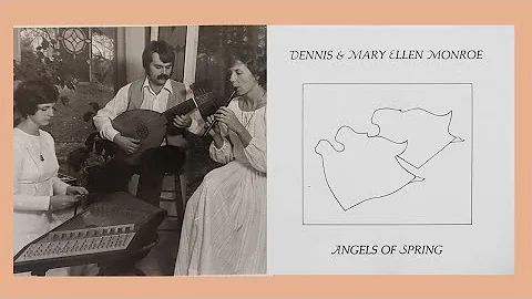 Angels of Spring Complete Album | Dennis and Mary ...