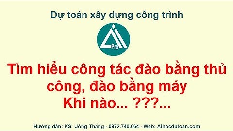 24 Khi nào có thể sử dụng mã hiệu đào móng bằng thủ công, vấn đề rất quan tâm