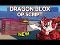 NEW Dragon Blox OP Script PASTEBIN 2025 