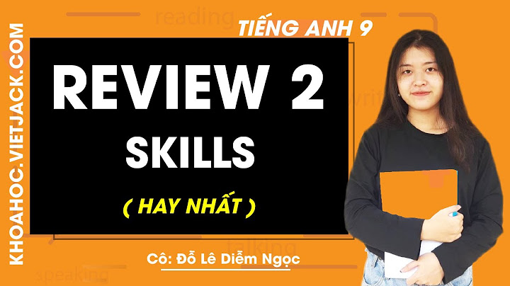 Review 2 lớp 9 trang 73