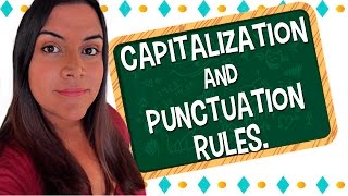 Aprende en Inglés las Reglas de Puntuación y de uso de Mayúsculas.