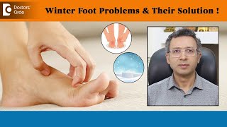 Winter FOOT PROBLEMS & Solution| Cellulitis, Eczema, Fungal Infection-Dr.Nischal K C|Doctors Circle