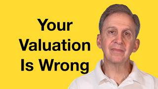 Your Startup Isn't Worth What You Think It Is