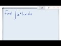 Integration by Parts ( x²lnxdx