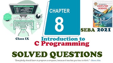 SEBA CLASS 9 COMPUTER SCIENCE CHAPTER 8 SOLVED