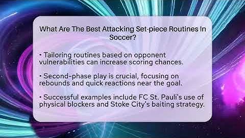 What Are The Best Attacking Set-piece Routines In Soccer? - Soccer Stats Vault
