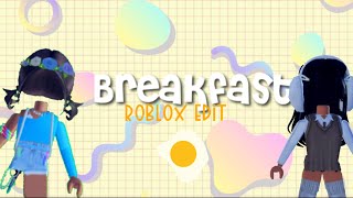 Breakfast Roblox Edit *Og* Feat. .