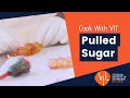 How to Make Pulled Sugar | Cook With VIT