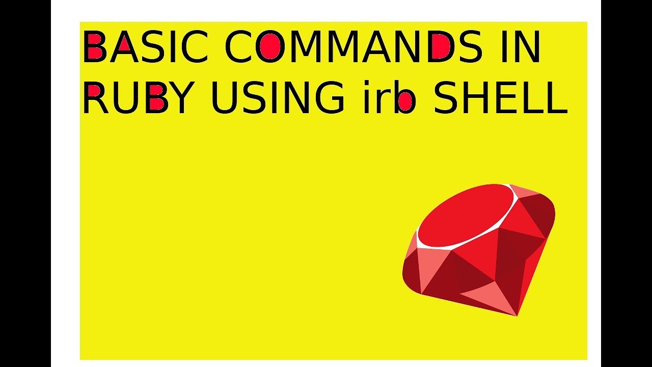 2 Some basic commands in ruby using the irb shell - YouTube