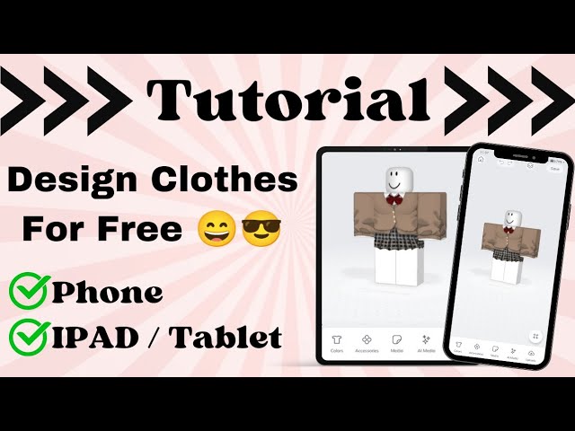 Creating Clothing on Mobile - Community Tutorials - Developer