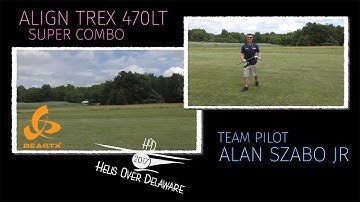 Alan Szabo JR "4K Video" Align TREX 470LT Friday Test Demo 1 at Helis Over Delaware 2017