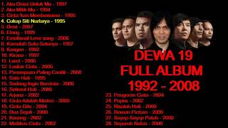 DEWA 19 FULL ALBUM DARI 1992 - 2008 NEW VERSION 2019