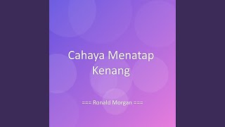 Cahaya Menatap Kenang
