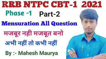 Mensuration All Question Asked in RRB NTPC Exam 2021| Phase-1(Part-2)|By Mahesh Maurya