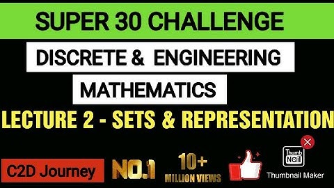 Lecture 2 - Sets, Representation of Sets & Types  | Discrete Mathematics for Computer Science Gate