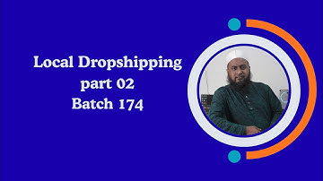 Local Dropshipping Part 02 | Batch 174