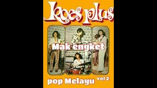 KOES PLUS POP MELAYU VOLUME 2 KOES PLUS IRAMA DANGDUT